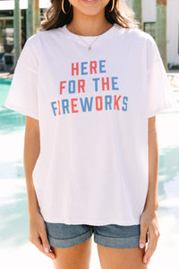 Here For The Fireworks White Graphic Tee