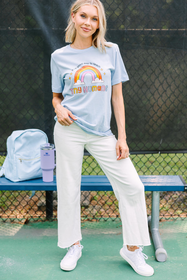 It's A Good Day To Teach Baby Blue Graphic Tee