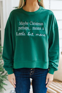 Christmas Means More Emerald Embroidered Sweatshirt