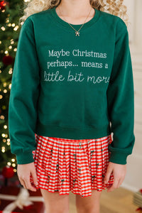 Girls: Christmas Means More Emerald Embroidered Sweatshirt