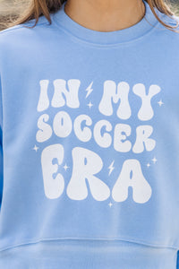 Girls: In My Soccer Era Blue Graphic Sweatshirt