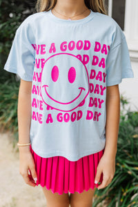 Girls: Have A Good Day Light Blue Graphic Tee