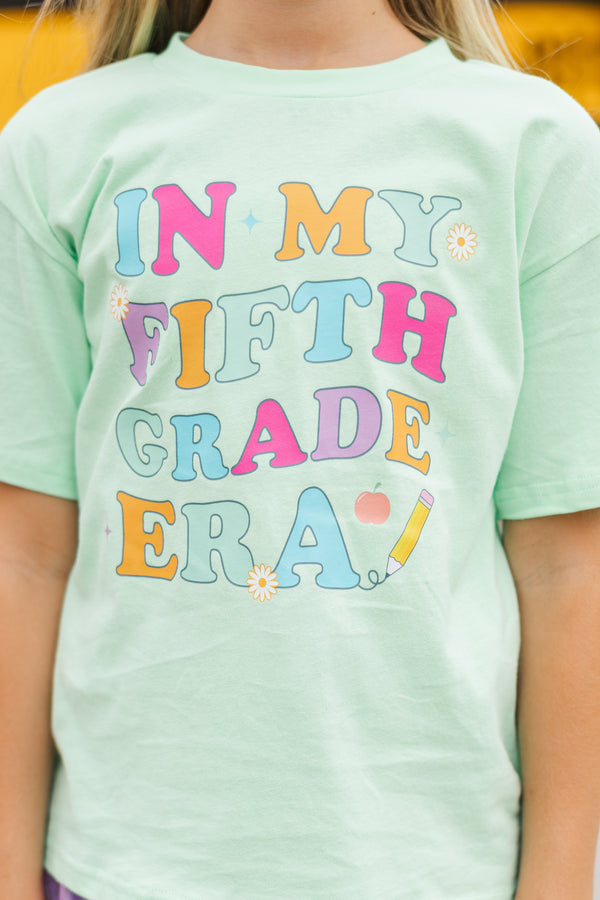 Girls: In My Fifth Grade Era Mint Graphic Tee