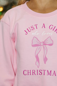 Girls: Just A Girl Who Loves Christmas Blush Pink Graphic Sweatshirt