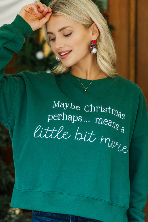 Christmas Means More Emerald Sweatshirt