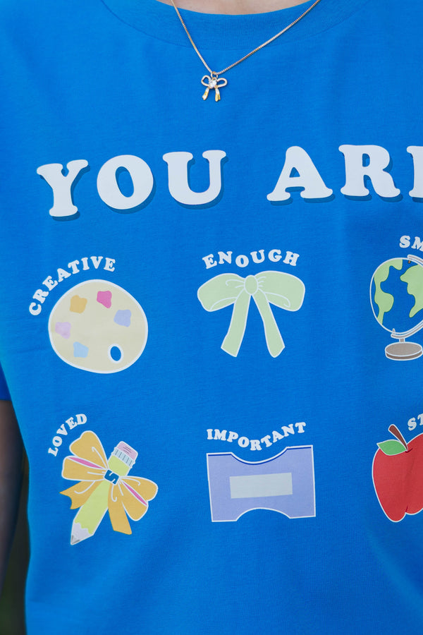 Girls: You Are Everything Blue Graphic Tee