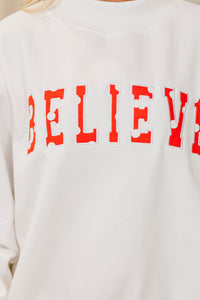 Best Present Cream Believe Sweatshirt