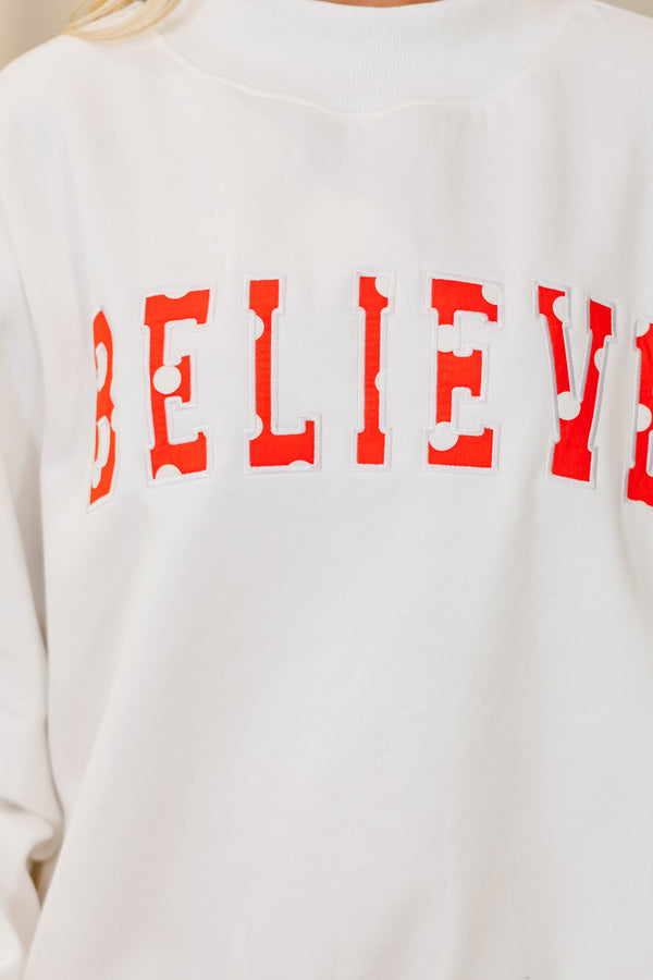 Best Present Cream Believe Sweatshirt