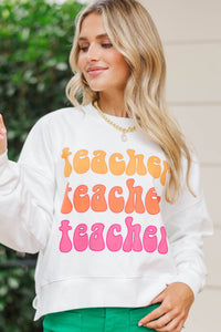Teacher Approved White Graphic Sweatshirt