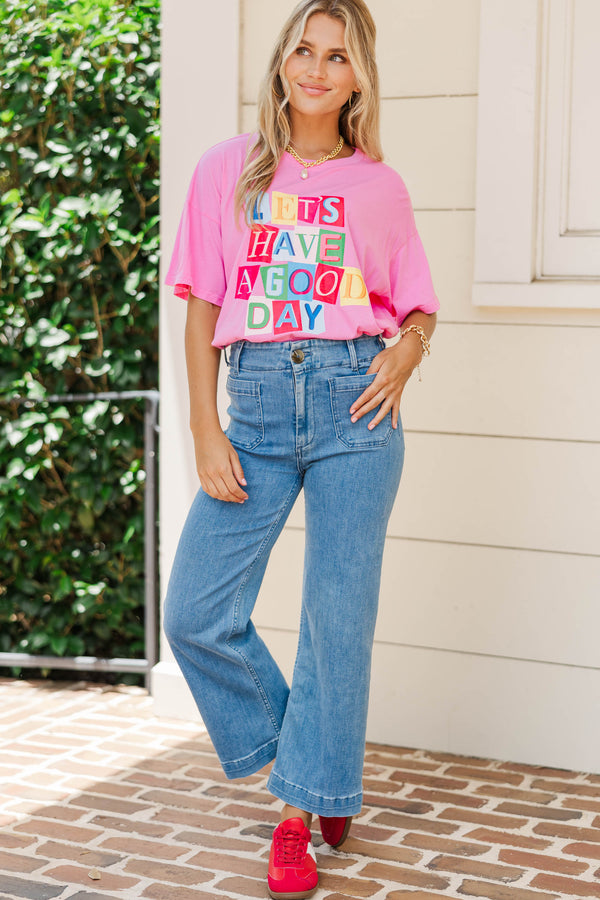 Let's Have A Good Day Pink Graphic Tee