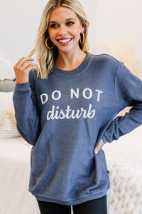Do Not Disturb Navy Blue Graphic Corded Sweatshirt