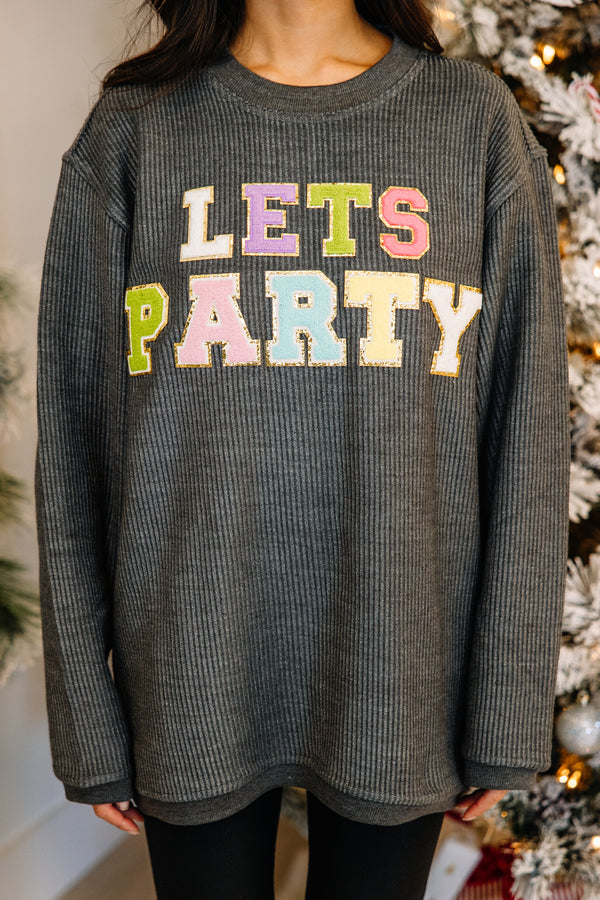 Let's Party Black Corded Varsity Sweatshirt