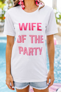 Wife Of The Party White Graphic Tee